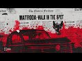 Matroda - Walk In The Spot