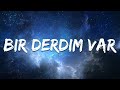 Mor ve ötesi - Bir Derdim Var (Sözleri/Lyrics)