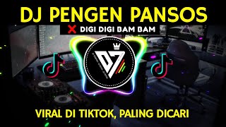 DJ PENGEN PANSOS X DIGI DIGI BAM BAM REMIX