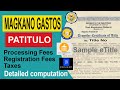 Updated magkano gastos patitulodetailed cost process in transferring land title in the philippines