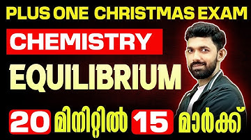 Plus One Chemistry Christmas Exam | Equilibrium | 20 Mark in 25 Min...| Exam Winner
