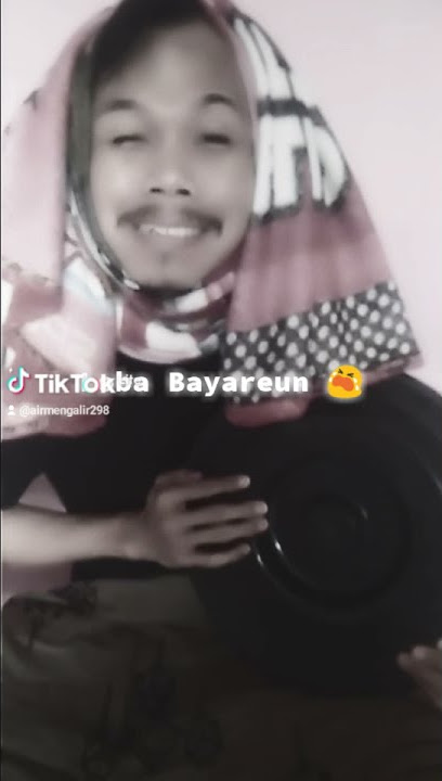 Tiktok Viral .. Astaghfirullah Loba Bayareun 😭😭