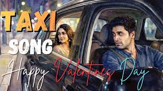 Taxi Song | Telugu | Valentine's Day Song |  Adivi Sesh | Mrunal Thakur | Decoit | #e2slyricalmusic