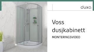 Monteringsvideo for Voss dusjkabinett | Duxabath.no