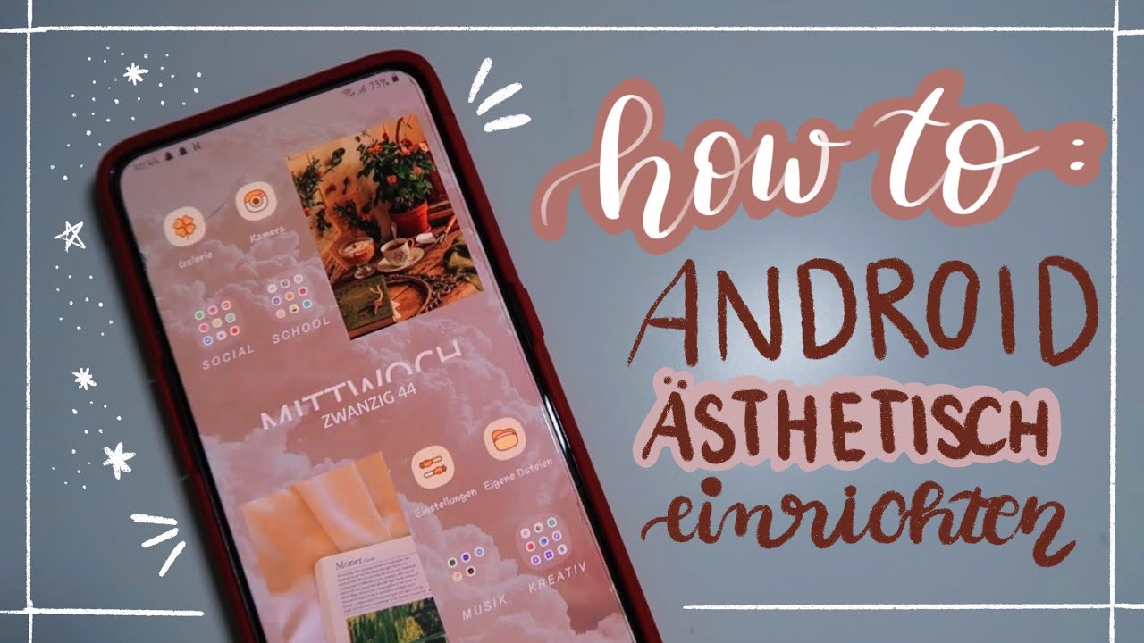 Update Android Handy ÄSTHETISCH einrichten | Ein How-To Guide