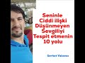 Seninle Ciddi İlişki Düşünmeyen Sevgiliyi Tespit Etmenin 10 Yolu