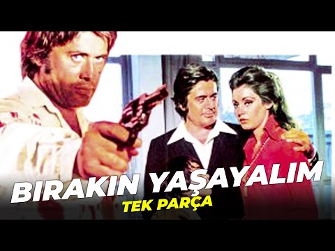 Bırakın Yaşayalım | Cüneyt Arkın Eski Türk Filmi | Full Film İzle