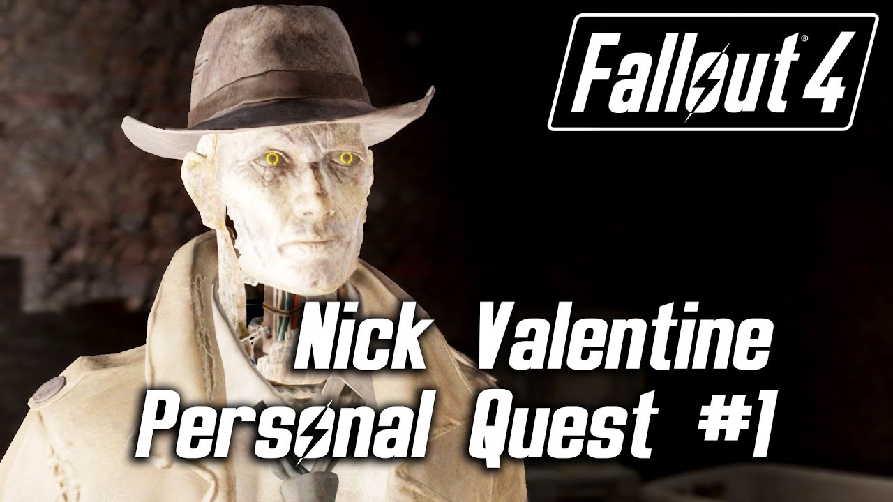 Fallout 4 Nick Valentine Personal Quest Part 1 YouTube