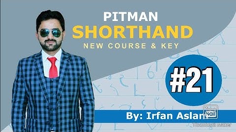 (Lecture#21) |Consonant H| Pitman Shorthand New Course and Key by Irfan Aslam