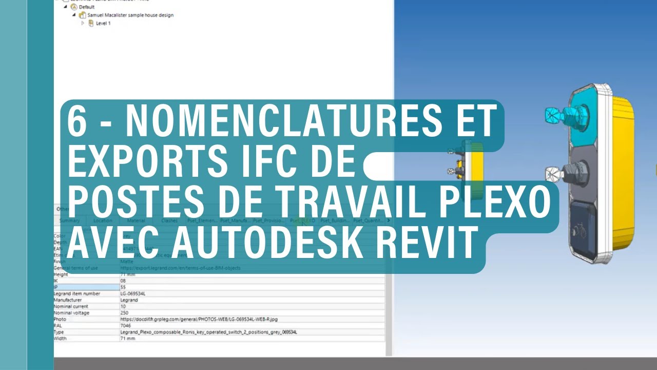 6 - Nomenclatures et exports IFC de postes de travail Legrand Plexo avec AUTODESK® REVIT®
