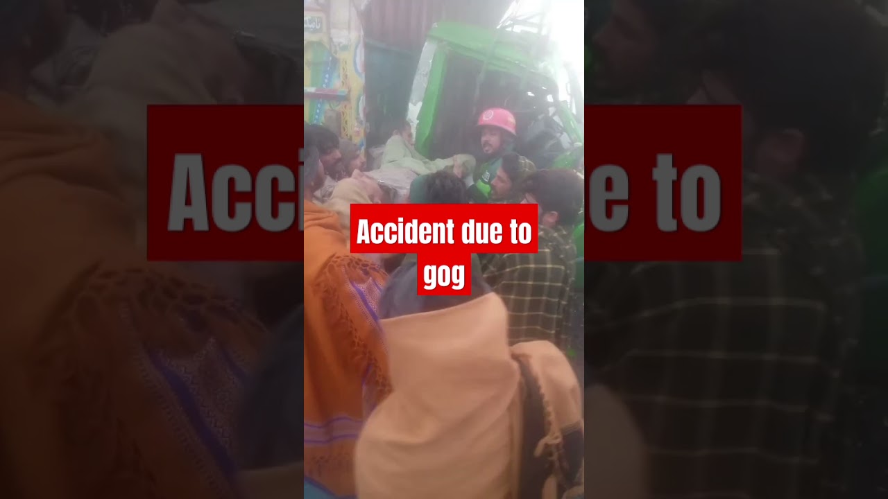 Dost traffic accident due to fog 