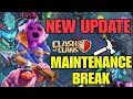 New Update =  New Meta Maintenance Break #clashofclans #live #newupdate