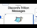 Discord's Journey Storing Trillions of Messages