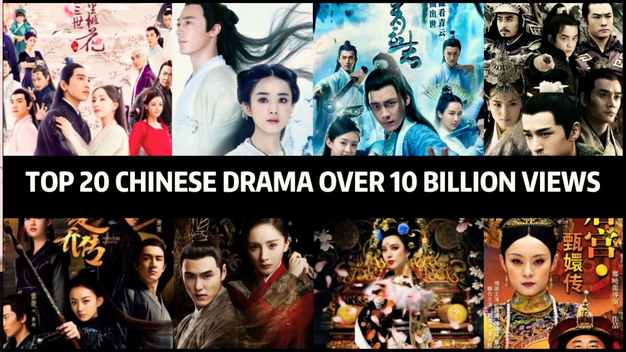 TOP 20 CHINESE DRAMA TV SERIES WITH OVER 20 BILLION VIEWS