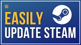 How To UPDATE STEAM Application To Latest Version? [TUTORIAL]