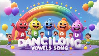 🎶 Dancing Vowels Song | A E I O U Nursery Rhyme for Kids | Learn Vowel Sounds with Fun Dance!