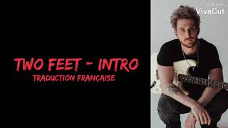 Two Feet - Intro (A20SF) [ Traduction Française ]