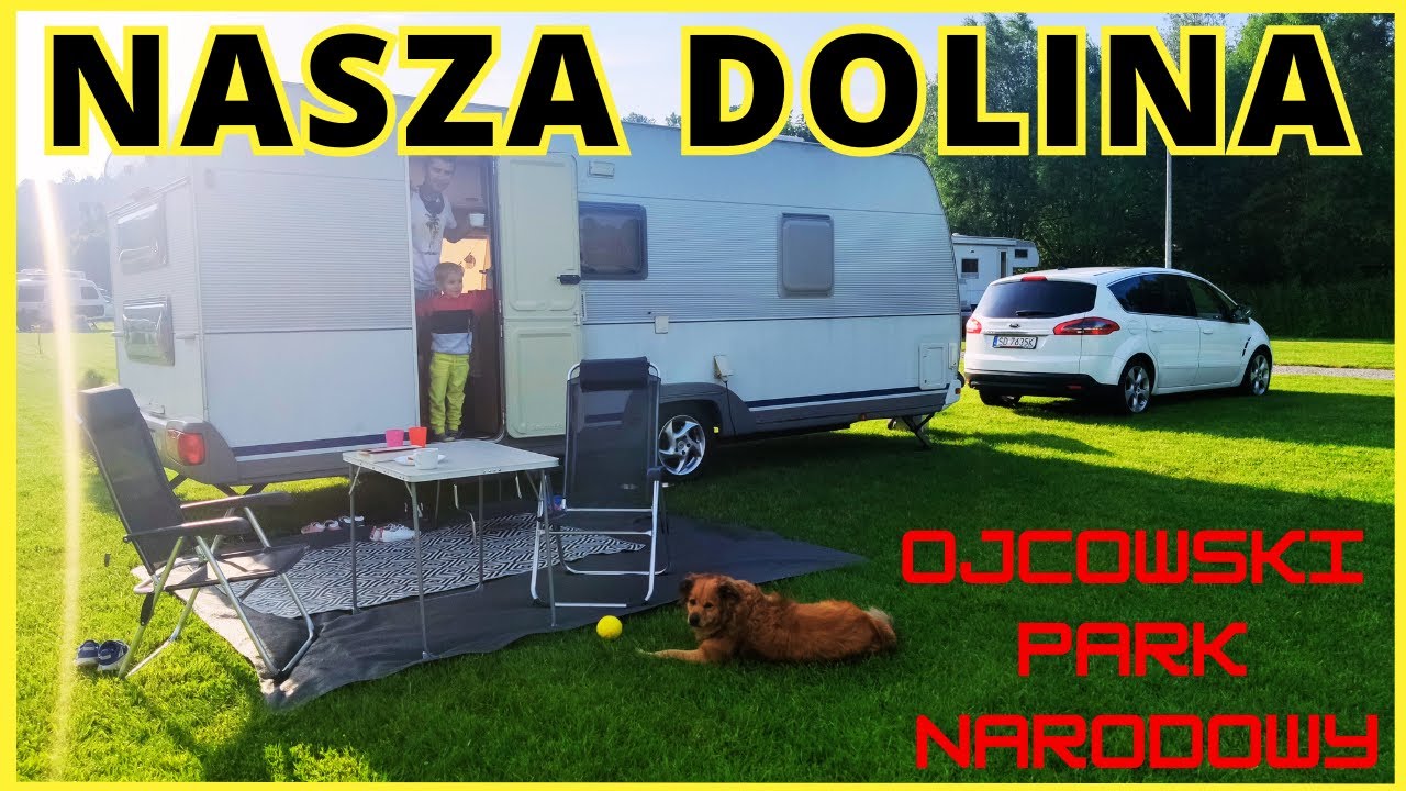 Kemping NASZA DOLINA !!! Zwiedzamy OJCOWSKI PARK NARODOWY !!! MACZUGA HERKULESA !!!