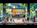 Positive vibes  liste de lecture lofi pour vous rendre heureux  lofi for good mood