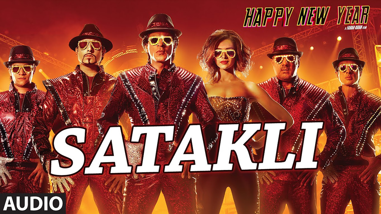 Exclusive Satakli Full AUDIO Song  Happy New Year  Sukhwinder Singh  Shah Rukh Khan