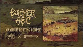 BUTCHER ABC - Maximum Rotting Corpse | OBLITERATION Recs | BRUTAL MIND PROMOTION