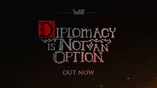 Diplomacy is Not an Option (Unofficial Trailer)