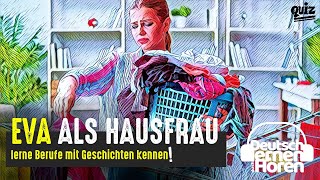 #745 Eva als Hausfrau - Deutsch lernen durch Hören @DldH Deutsch lernen mit Geschichten