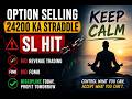 24200 Straddle SL Hit 😓 | No Revenge Trading ❌ No FOMO 🚫 | Keep Calm &amp; Trade Smart 📈