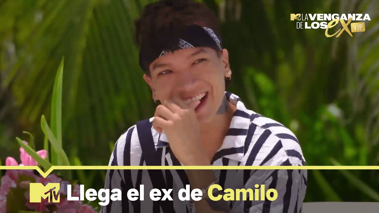 Llegó el ex de Camilo con MUCHA sed de venganza La Venganza de los Ex VIP YouTube Llegó el ex de Camilo con MUCHA sed de venganza La Venganza de los Ex VIP YouTube