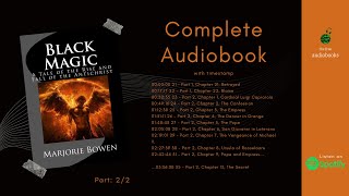 Black Magic: A Tale of the Rise and Fall of the Antichrist by Marjorie Bowen Audiobook (Part 2/2)