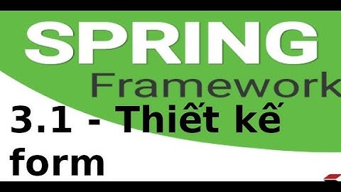 Spring MVC - 3.1 - Thiết kế form Thêm dữ liệu trong Spring MVC