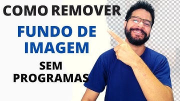 ✅[2022]COMO REMOVER FUNDO DE IMAGEM GRÁTIS FÁCIL E RÁPIDO SEM PROGRAMAS