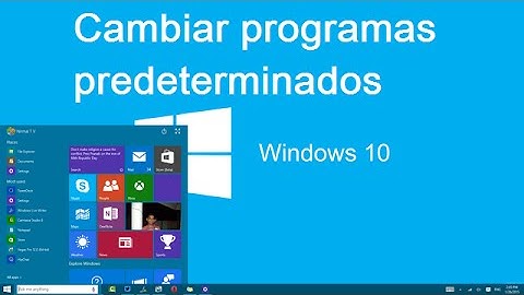 Como cambiar programas predeterminados en Windows 10