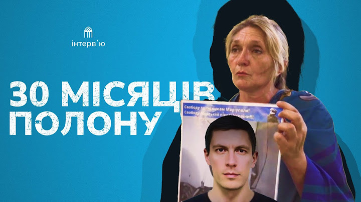 "Чи живий зараз мій син я не знаю". Інтерв'ю з матір'ю полоненого бердянця, морського піхотинця