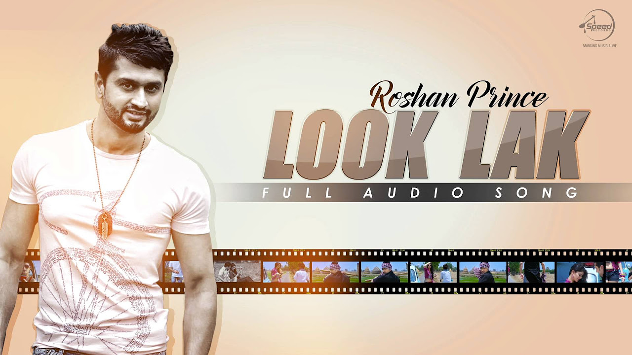 Look Lak  Full Audio Song  Roshan Prince  Speed Records