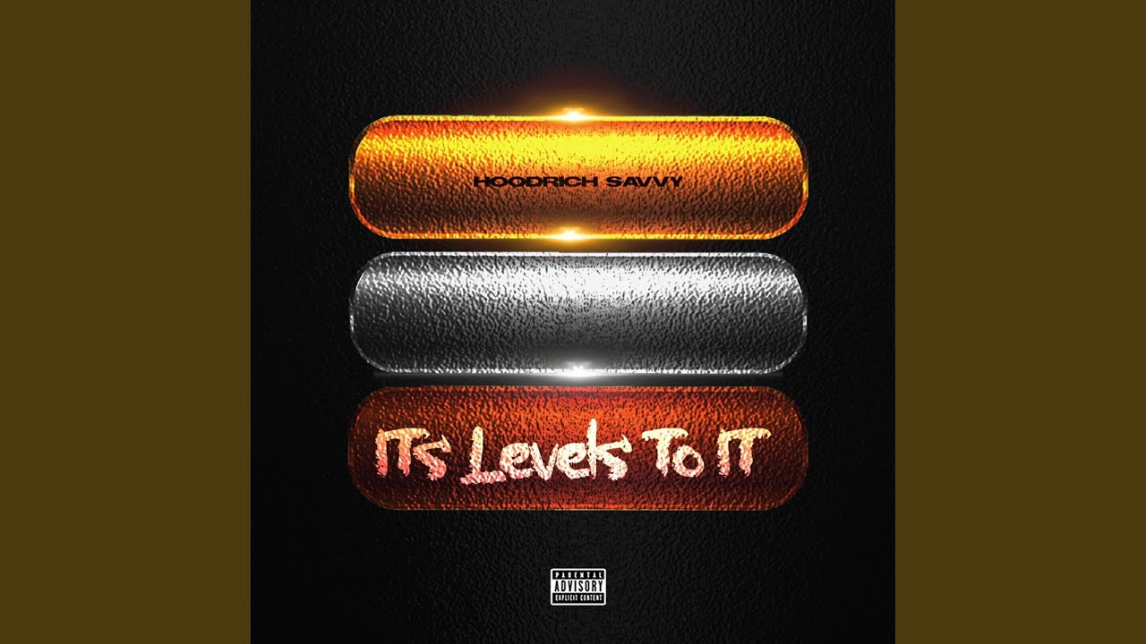 It's Levels To It YouTube