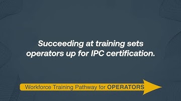 IPC Workforce Training Pathways for Electronics Manufacturing Operators