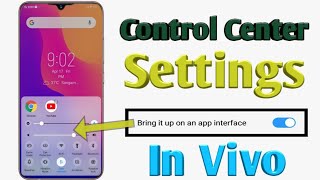 Control Center Settings|| Bring it up on an app interface on Android gameing vivo y93 screenshot 4