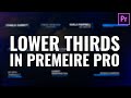 How To Create AWESOME Lower Thirds in Premiere Pro 2020