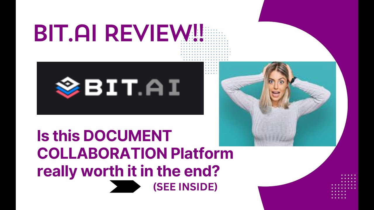 BIT.AI REVIEW- Is this DOCUMENT COLLABORATION Platform really worth it in the end? See(View)