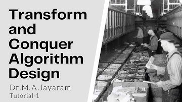 Transform Conquer Design Tutorial-1|| Presort Mode Element Uniqueness |Dr.M.A.Jayaram