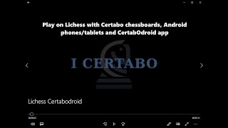 Lichess Certabodroid - Play on Lichess with Certabo Chessboard and Android screenshot 1