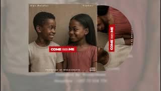 Come with me feat  BigL WaSekai & KayBusi  (  Song )