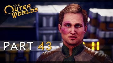 The Outer Worlds - Supernova Difficulty 100% Walkthrough 43 (Star-Crossed Troopers)