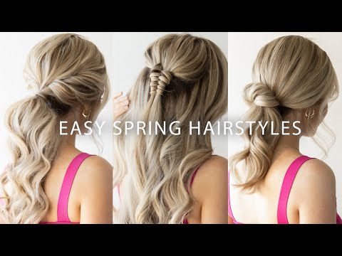 NEW & EASY HAIRSTYLES FOR SPRING + SUMMER 2020 ☀️