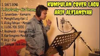 KUMPULAN COVER LAGU ARIF ALFIANSYAH