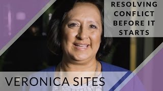 Resolving Conflict Before it Starts | Veronica Sites
