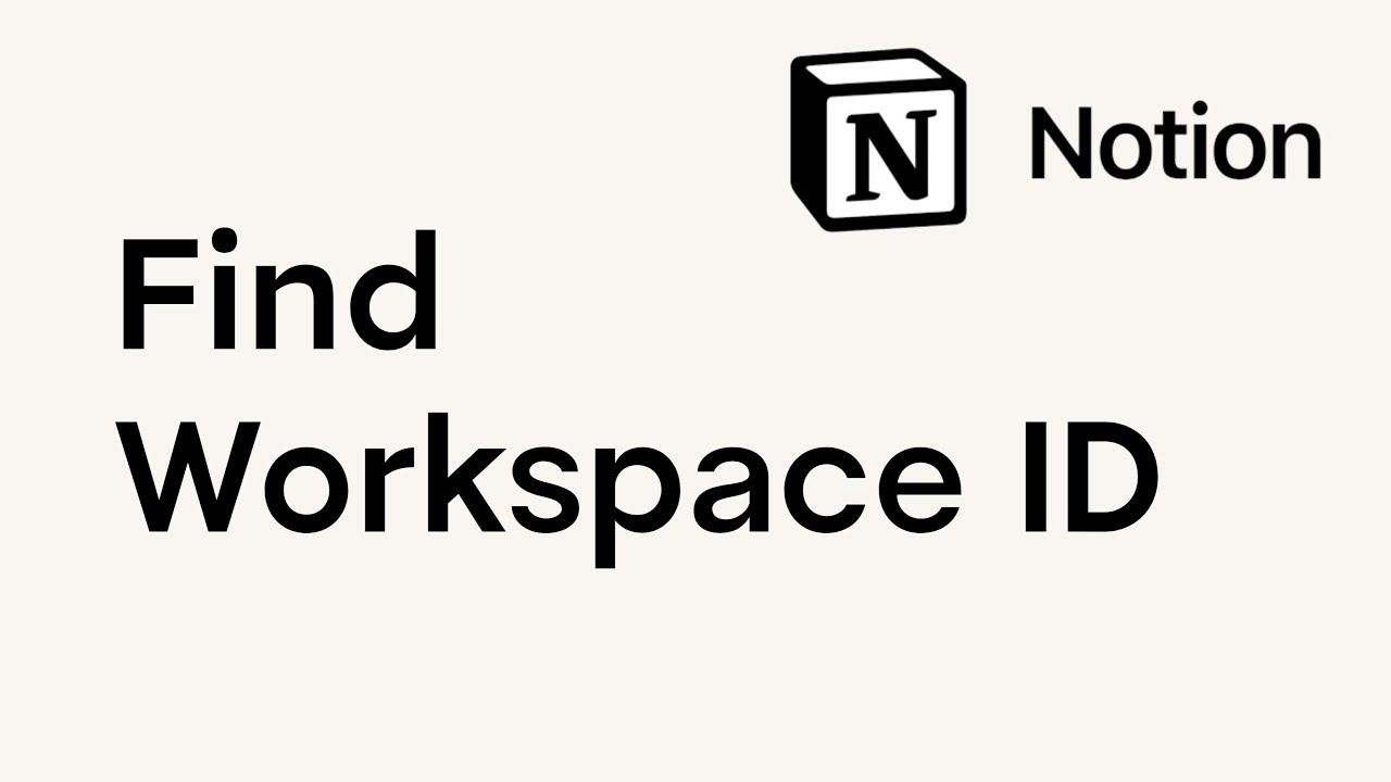 How to Find Workspace ID on Notion - YouTube