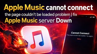 Apple Music cannot connect the page couldn't be loaded problem | Fix  Apple Music server Down 