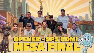 OPENER SPS CDMX 700K GTD - MX$2.500 TEXAS NLHE - MESA FINAL